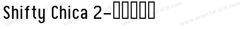 Shifty Chica 2字体转换